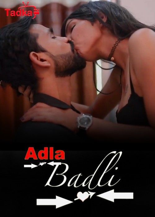 Adla Badli (2023) Hindi Short Film TadkaTV Originals