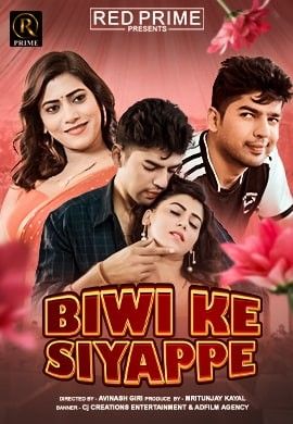 Biwi Ki Siyappe (2021) Hindi RedPrime Short Film