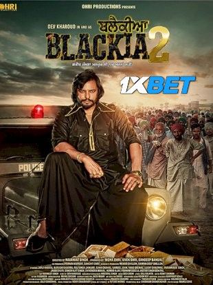 Blackia 2 (2024) HQ Punjabi Movie