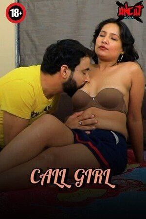 Call Girl - UncutAdda (2023) Hot Short Film