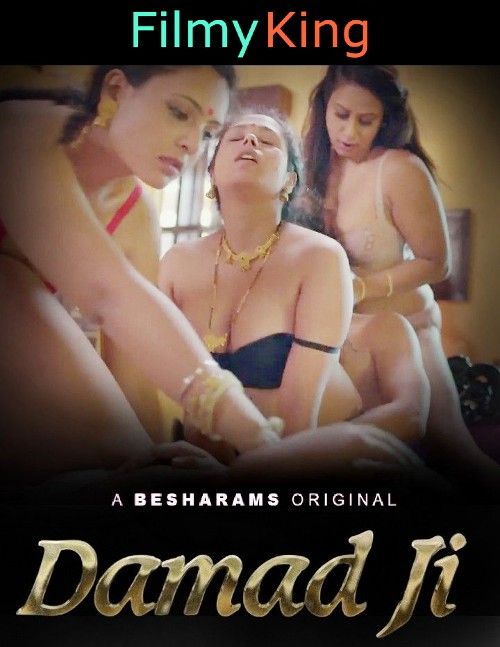 Damad Ji (2023) S01E07 Besharams Hindi Web Series movie Download