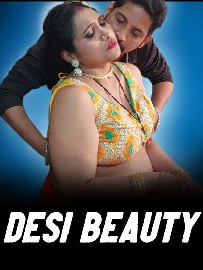 Desi Beauty - NeonX (2023) Hindi Short Film