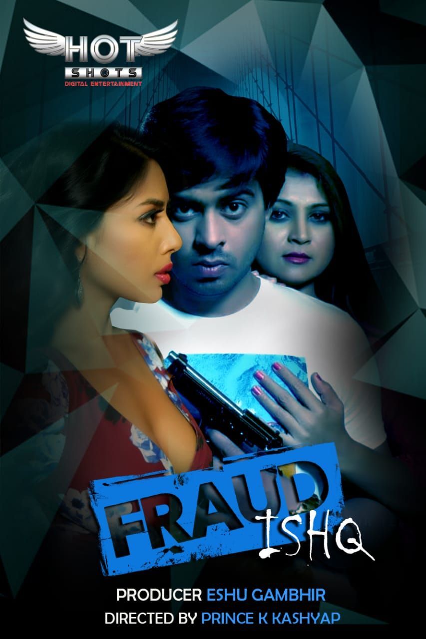 Fraud Ishq (2022) Hindi HotShots Short Film