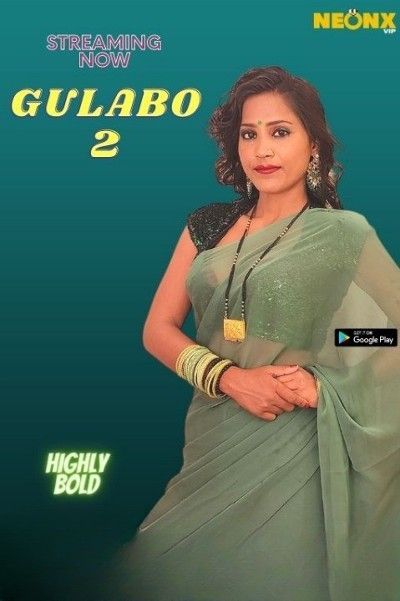 Gulabo 2 (2022) Hindi NeonX Short Film