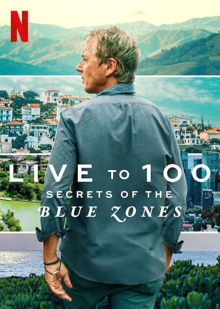 Live to 100 Secrets of the Blue Zones - Season 1 (2023) Hindi Dubbed