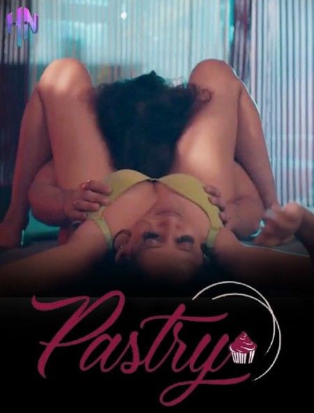 Pastry - HottyNotty (2023) Hot Short Film