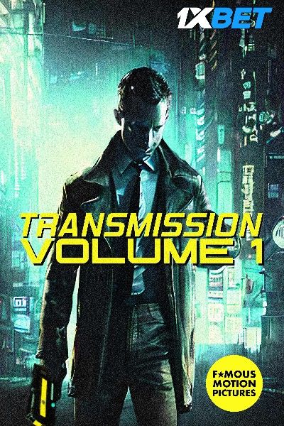 Transmission Volume 1 (2023) HQ Telugu Dubbed Movie