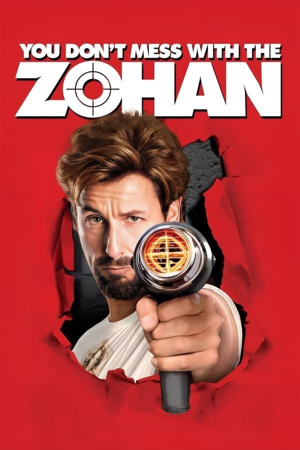You Dont Mess with the Zohan (2008) Hindi Dubbed Movie